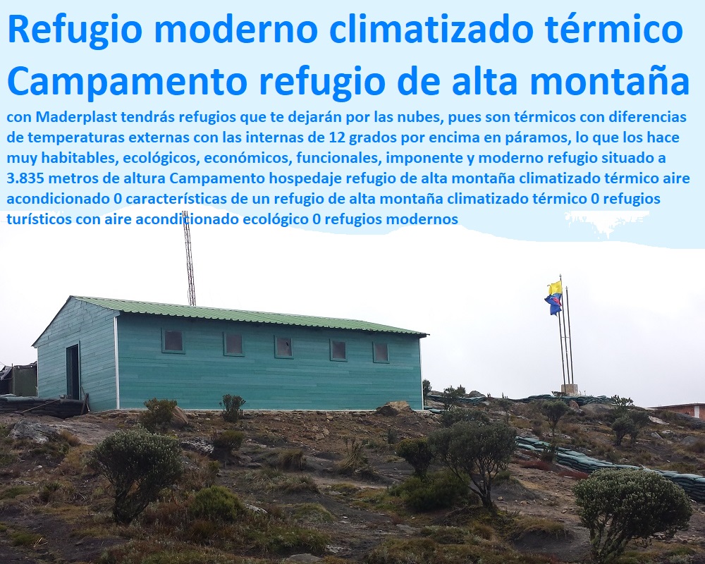 Campamento hospedaje refugio de alta montaña climatizado térmico aire acondicionado 0 características de un refugio de alta montaña climatizado térmico 0 refugios turísticos con aire acondicionado ecológico 0 refugios modernos Campamento hospedaje refugio de alta montaña climatizado térmico aire acondicionado 0 características de un refugio de alta montaña climatizado térmico 0 refugios turísticos con aire acondicionado ecológico 0 refugios modernos